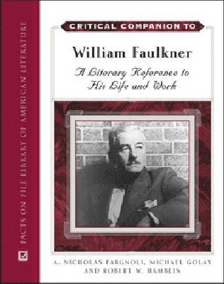 A Critical Companion to William Faulkner 1