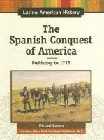 bokomslag The Spanish Conquest of America
