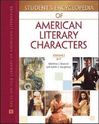 Student's Encyclopedia of American Literary Characters 1