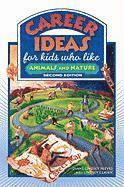 bokomslag Career Ideas for Kids Who Like Animals and Nature