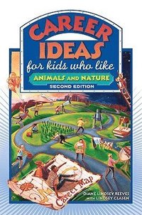 bokomslag Career Ideas for Kids Who Like Animals and Nature