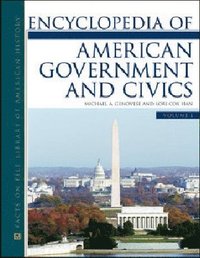 bokomslag Encyclopedia of American Government and Civics