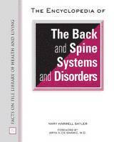 bokomslag Encyclopedia of the Back and Spine Systems and Disorders