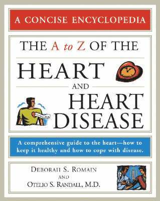 a to Z of the Heart and Heart Disease