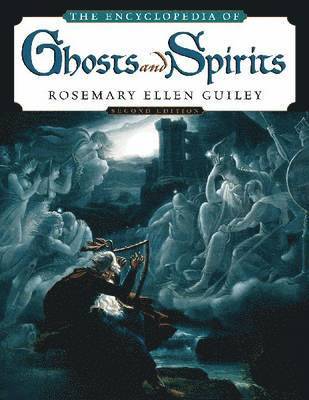 The Encyclopedia of Ghosts and Spirits 1