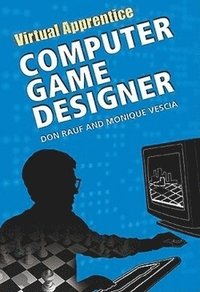 bokomslag Virtual Apprentice: Computer Game Designer