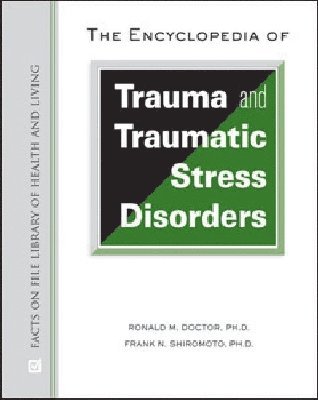 The Encyclopedia of Trauma and Traumatic Stress Disorders 1