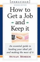 bokomslag How to Get a Job and Keep It