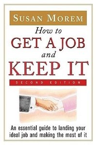 bokomslag How to Get a Job and Keep It