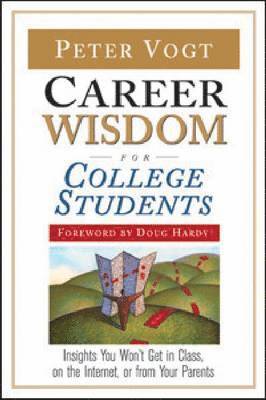 bokomslag Career Wisdom for College Students