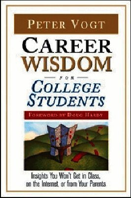 Career Wisdom for College Students