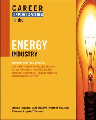 Allan Taylor, James Robert Parish - Career Opportunities in the Energy Industry, Häftad. Tillgänglighet: Tillfälligt slut