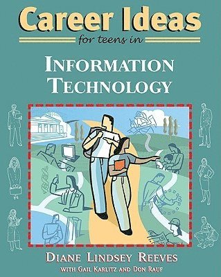 Career Ideas for Teens in Information Technology 1