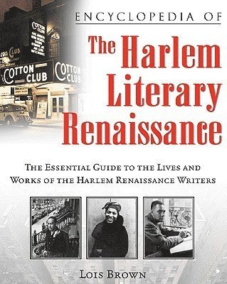 Encyclopedia of the Harlem Literary Renaissance 1