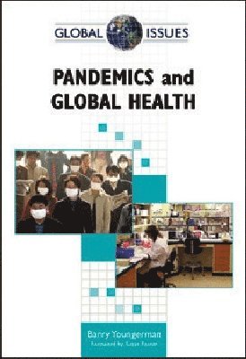 Pandemics and Global Health