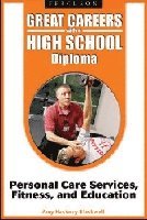 bokomslag Great Careers with a High School Diploma