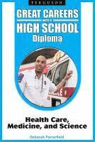 Great Careers with a High School Diploma 1