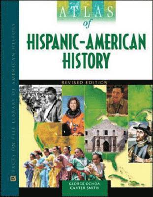bokomslag Atlas of Hispanic-American History