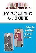 bokomslag Professional Ethics and Etiquette