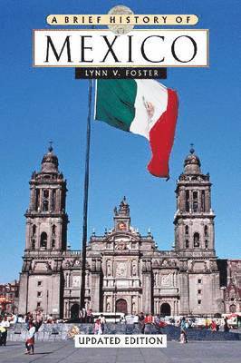 bokomslag A Brief History of Mexico