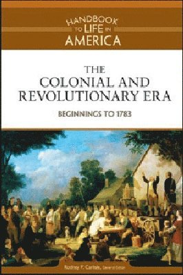 bokomslag Colonial and Revolutionary Era