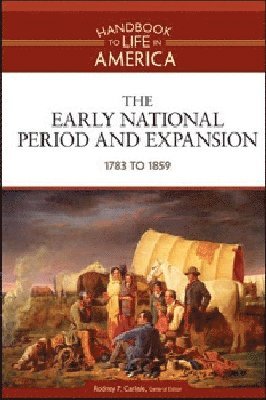 bokomslag Early National Period and Expansion