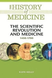 bokomslag Scientific Revolution and Medicine