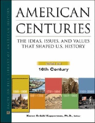 Karen Ordahl Kupperman - American Centuries, Inbunden