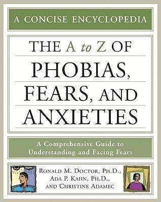 bokomslag a to Z of Phobias, Fears, and Anxieties