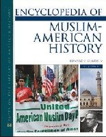 bokomslag ENCYCLOPEDIA of MUSLIM-AMERICAN HISTORY, 2-VOLUME SET
