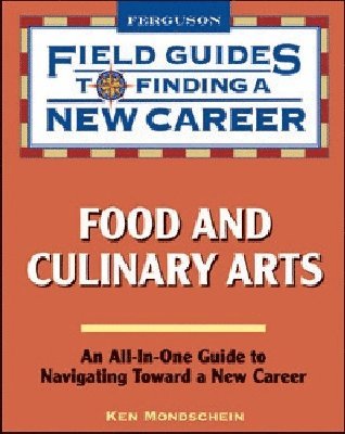 Ken Mondschein - Food and Culinary Arts, Häftad