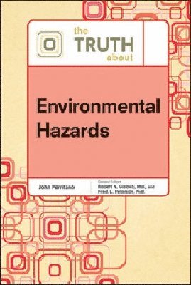 bokomslag Truth About Environmental Hazards