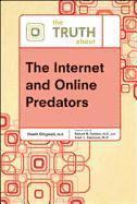 bokomslag The Truth About the Internet and Online Predators