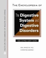 bokomslag The Encyclopedia of the Digestive System and Digestive Disorders (Facts on File Library of Health & Living)