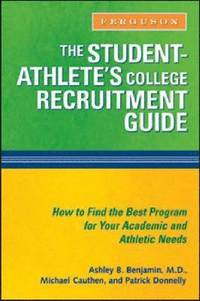 bokomslag The Student-athlete's College Recruitment Guide