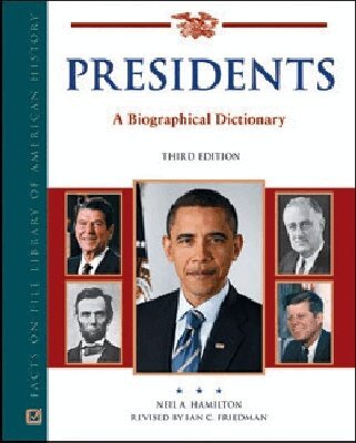 Neil A. Hamilton - Presidents, Inbunden