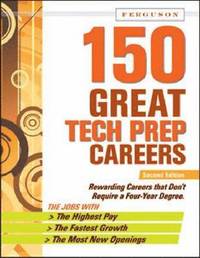 bokomslag 150 Great Tech Prep Careers