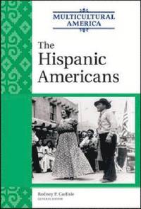 bokomslag The Hispanic Americans