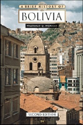Waltraud Q. Morales - Brief History of Bolivia, Inbunden. Tillgänglighet: Tillfälligt slut