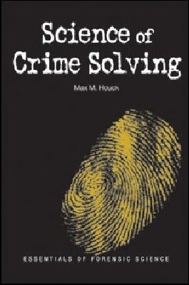 Max M. Houck - Science of Crime Solving, Häftad. Tillgänglighet: Tillfälligt slut