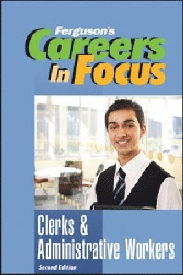 Facts On File, Ferguson - Clerks & Administrative Workers, Inbunden