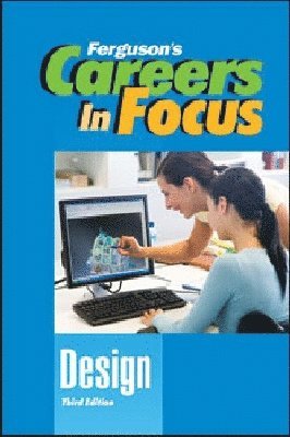 CAREERS in FOCUS: DESIGN, 3RD EDITION