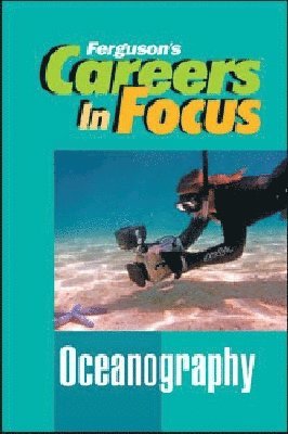 Ferguson Publishing, Ferguson - CAREERS in FOCUS: OCEANOGRAPHY, Inbunden