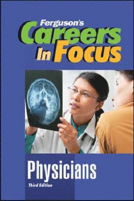 Ferguson Publishing, Ferguson - CAREERS in FOCUS: PHYSICIANS, 3RD EDITION, Inbunden