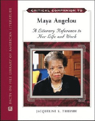 Critical Companion to Maya Angelou