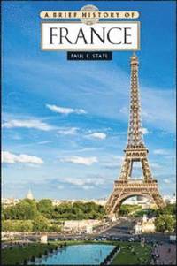 bokomslag A Brief History of France