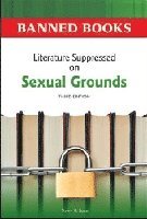 bokomslag Literature Suppressed on Sexual Grounds