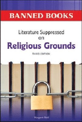 Margaret Bald - Literature Suppressed on Religious Grounds, Inbunden