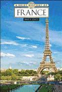 bokomslag Brief History of France