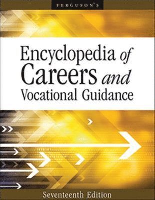 Encyclopedia of Careers and Vocational Guidance 1